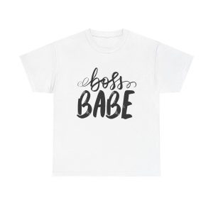 Boss Babe Unisex T-Shirt - Girl Entrepreneur Woman Empowerment Motivation Feminist Art